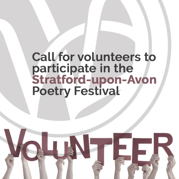 Call for volunteers to participate in the Stratford-upon-Avon Poetry Festival